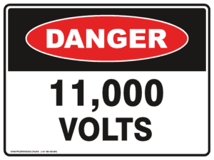 Danger Sign - 11000 VOLTS