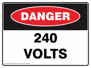 Danger Sign - 240 VOLTS
