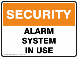 Security Sign - ALARM SYSTEM IN USE