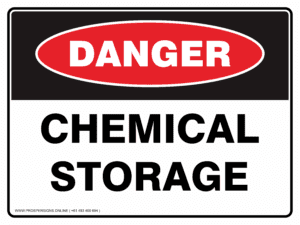Danger Sign - CHEMICAL STORAGE