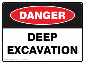 Danger Sign - DEEP EXCAVATION