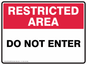 Restricted Area Sign - DO NOT ENTER