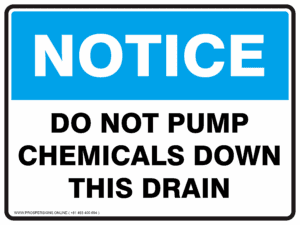 Notice Sign - DO NOT PUMP CHEMICALS DOWN THIS DRAIN