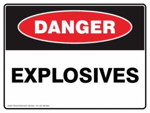 Danger Sign - EXPLOSIVES