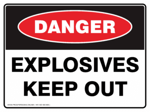 Danger Sign - EXPLOSIVES KEEP OUT