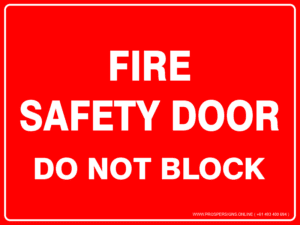 Fire Safety Signs - FIRE SAFETY DOOR DO NOT BLOCK