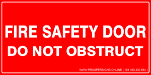Fire Safety Signs - FIRE SAFETY DOOR DO NOT OBSTRUCT