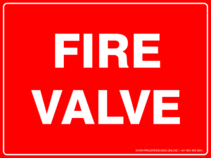 Fire Safety Signs - FIRE VALVE