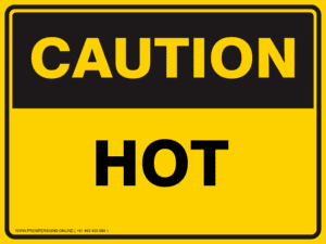 Caution Sign - HOT