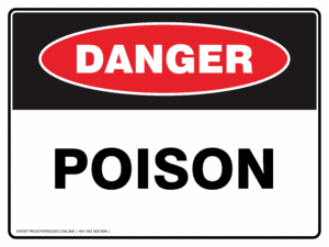 Danger Sign - POISON