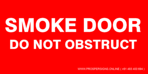 Fire Safety Signs - SMOKE DOOR DO NOT OBSTRUCT