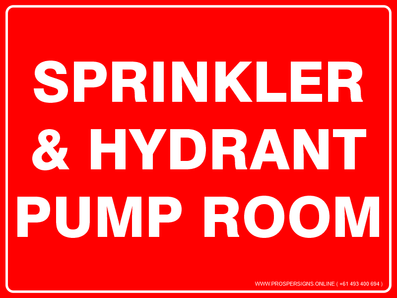 Fire Safety Signs - SPRINKLER & HYDRANT PUMP ROOM