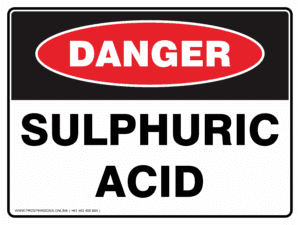 Danger Sign - SULPHURIC ACID