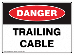 Danger Sign - TRAILING CABLE